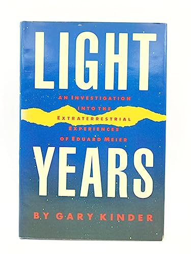 Light Years: An Investigation Into the Extra-Terrestrial Experiences of Eduard Meier