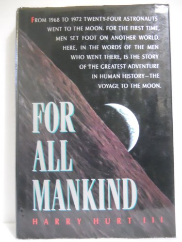 For All Mankind (Brief History of the Space Program Up to Apollo, Interviews By Al Reinert)