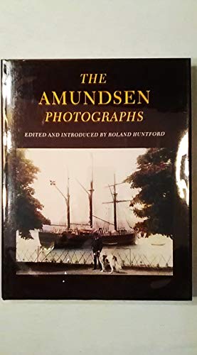 Stock image for The Amundsen Photographs for sale by ThriftBooks-Atlanta