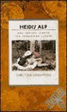 Imagen de archivo de Heidi's Alp: One Family's Search for Storybook Europe a la venta por SecondSale