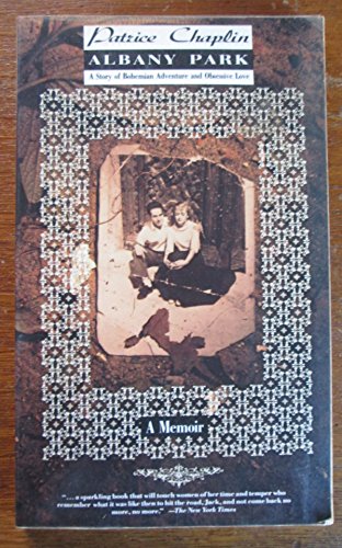 Imagen de archivo de Albany Park: A Story of Bohemian Adventure and Obsessive Love : A Memoir a la venta por Books From California