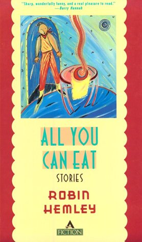 Imagen de archivo de All You Can Eat Stories a la venta por Montclair Book Center