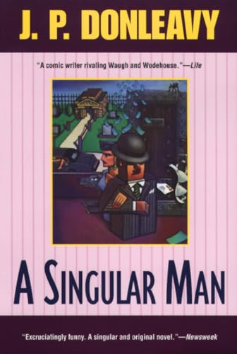 9780871132659: A Singular Man (Donleavy, J. P.)