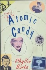 Imagen de archivo de ATOMIC CANDY a la venta por Cape Cod Booksellers