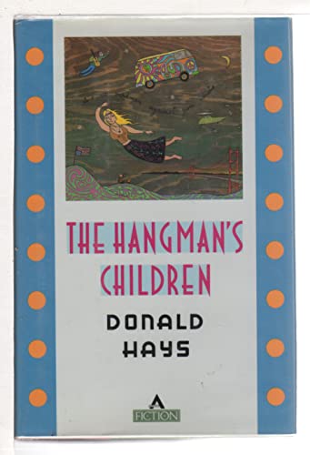 Beispielbild fr The Hangman's Children zum Verkauf von Better World Books