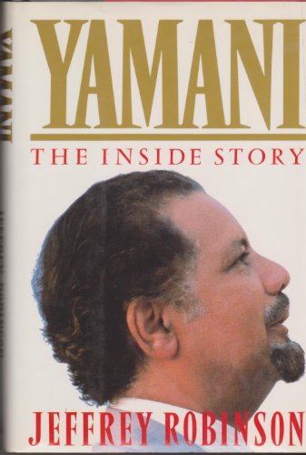 9780871133236: Yamani: The Inside Story