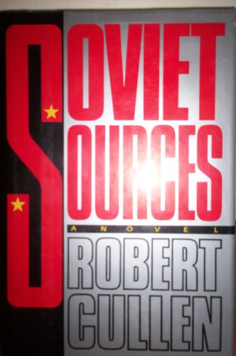 Stock image for Soviet Sources: A Novel for sale by Decluttr