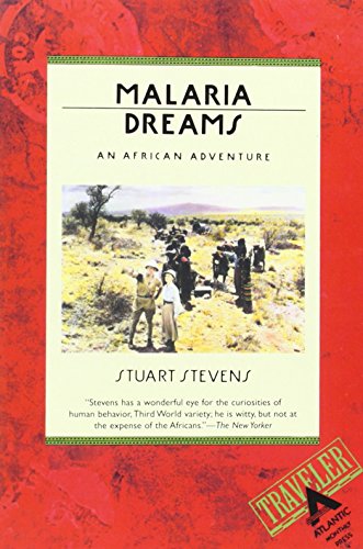 9780871133618: Malaria Dreams: An African Adventure