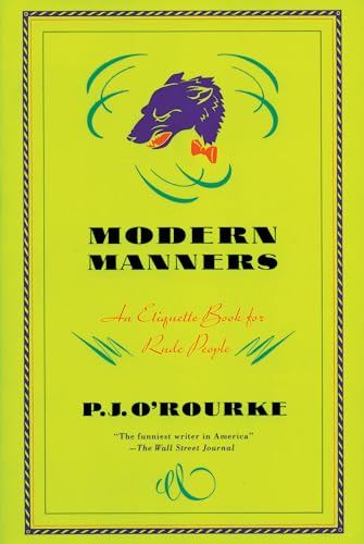 Beispielbild fr Modern Manners: An Etiquette Book for Rude People zum Verkauf von SecondSale