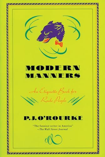 9780871133755: Modern Manners: An Etiquette Book for Rude People (O'Rourke, P. J.)
