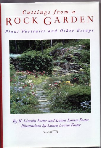 9780871133762: Cuttings from a Rock Garden: Plant Portraits and Other Essays
