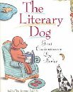 Stock image for The Literary Dog: Great Contemporary Dog Stories for sale by ThriftBooks-Dallas