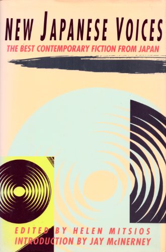 New Japanese Voices The Best Contemporary Fiction From Japan [uncorrected Proofs]