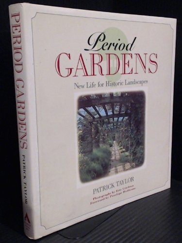 9780871134394: Period Gardens: New Life for Historic Landscapes
