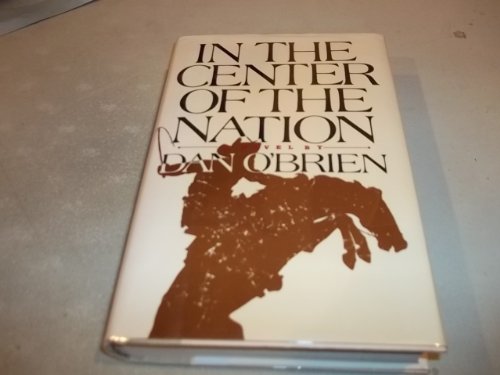 9780871134417: In the Center of the Nation: A Novel