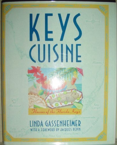 9780871134424: Keys Cuisine: Flavors of the Florida Keys