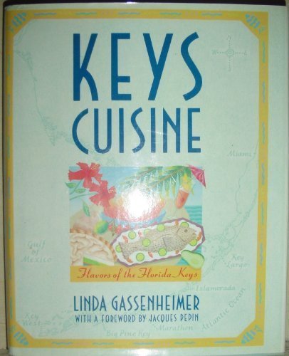 Stock image for Keys Cuisine: Flavors of the Florida Keys for sale by Books of the Smoky Mountains