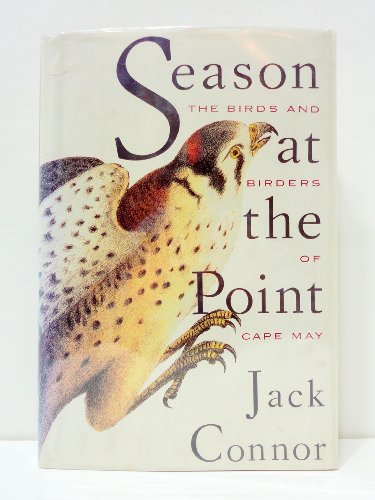 9780871134561: Season at the Point: The Birds and Birders of Cape May