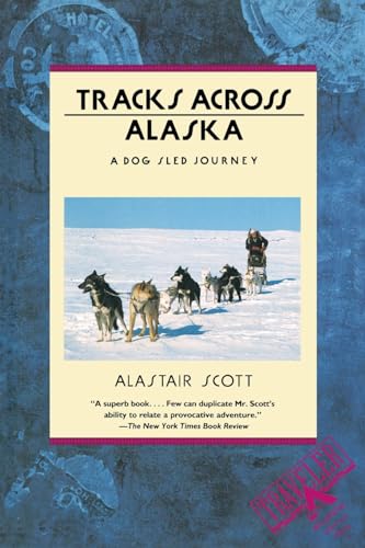 9780871134707: Tracks Across Alaska: A Dog Sled Journey [Lingua Inglese]