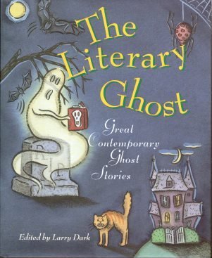 Imagen de archivo de The Literary Ghost : Great Contemporary Ghost Stories a la venta por Better World Books