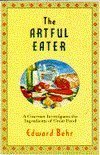 9780871134967: The Artful Eater: A Gourmet Investigates the Ingredients of Great Food