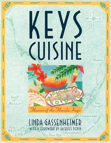 Beispielbild fr Keys Cuisine: Flavors of the Florida Keys zum Verkauf von Wonder Book