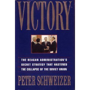 Imagen de archivo de Victory: The Reagan Administration's Secret Strategy That Hastened the Collapse of the Soviet Union a la venta por Books of the Smoky Mountains