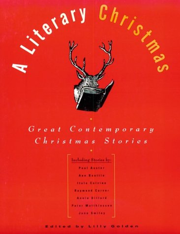 Beispielbild fr A Literary Christmas: Great Contemporary Christmas Stories zum Verkauf von Lowry's Books