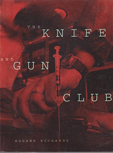 Stock image for The Knife and Gun Club: Scenes from an Emergency Room for sale by Rob the Book Man