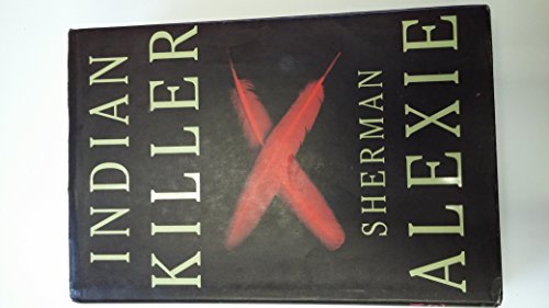 Imagen de archivo de Indian Killer a la venta por Better World Books