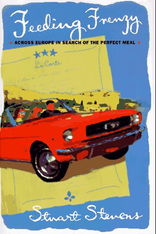 Imagen de archivo de Feeding Frenzy : Across Europe in Search of the Perfect Meal a la venta por Better World Books