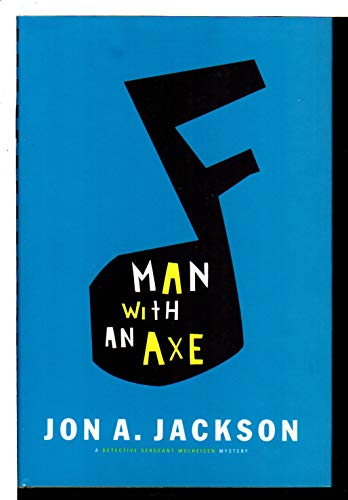 Beispielbild fr Man with an Axe : A Detective Sergeant Mulheisen Mystery zum Verkauf von Better World Books