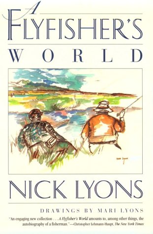 Stock image for A Flyfisher's World for sale by Better World Books: West