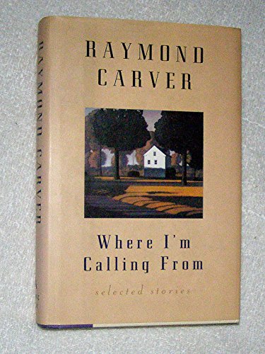 9780871137210: Where I'm Calling from: Selected Stories