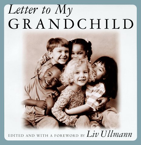 Beispielbild fr Letter to My Grandchild zum Verkauf von Better World Books