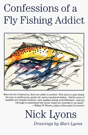 Imagen de archivo de Confessions of a Fly Fishing Addict a la venta por Dream Books Co.