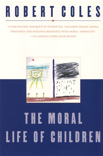 9780871137708: The Moral Life of Children