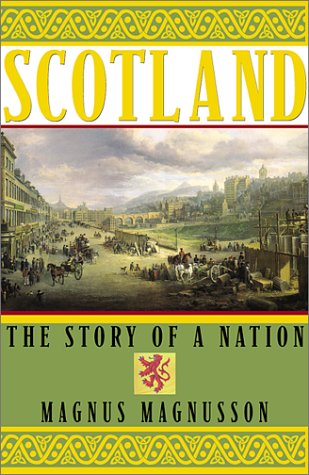 Beispielbild fr Scotland: The Story of a Nation zum Verkauf von Dream Books Co.