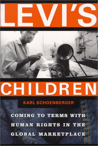 9780871138095: Levi's Children: Coming to Terms With Human Rights in the Global Marketplace