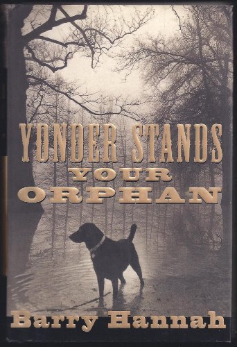 Beispielbild fr Yonder Stands Your Orphan zum Verkauf von Wonder Book