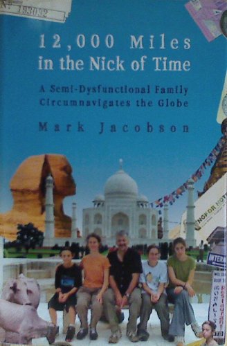 Imagen de archivo de 12,000 Miles in the Nick of Time: A Family Tale a la venta por ThriftBooks-Atlanta