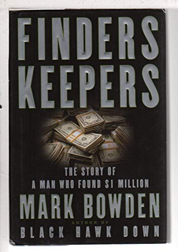Stock image for Finders Keepers : The Story of a Man Who Found $1 Million for sale by Better World Books