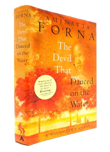 Beispielbild fr The Devil That Danced on the Water : A Daughter's Quest zum Verkauf von Better World Books