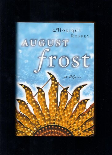 Imagen de archivo de August Frost : A Novel a la venta por Better World Books