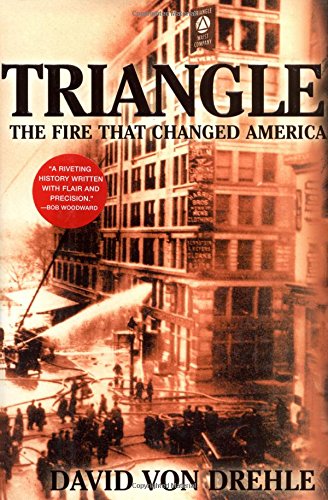 Beispielbild fr Triangle: The Fire That Changed America zum Verkauf von SecondSale