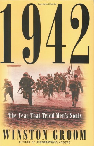 Imagen de archivo de 1942: The Year That Tried Men's Souls a la venta por ThriftBooks-Dallas