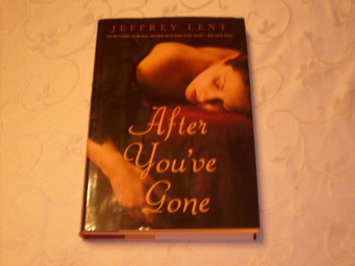 9780871138941: After You've Gone: A Novel