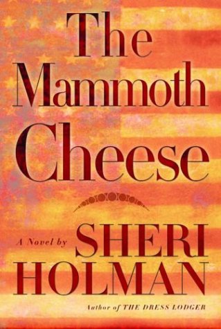 Imagen de archivo de The Mammoth Cheese: A Novel a la venta por Decluttr