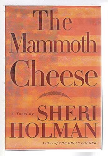 9780871139009: The Mammoth Cheese: A Novel