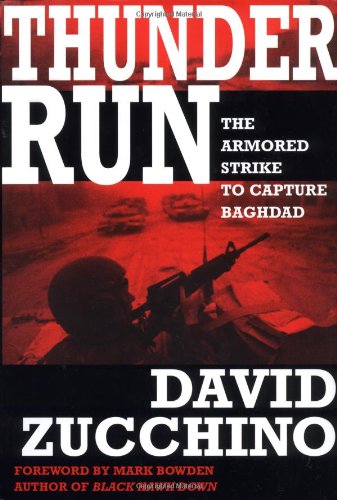 9780871139115: Thunder Run: The Armored Strike to Capture Baghdad